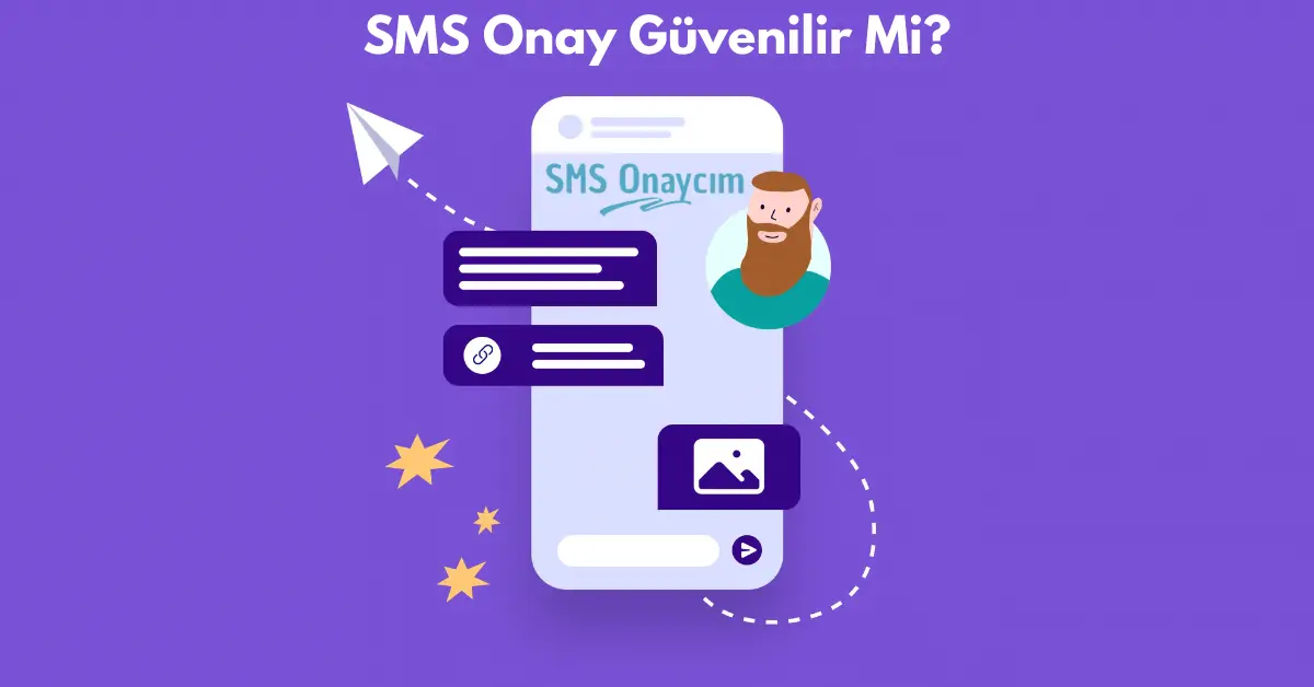 SMS Onay Güvenilir Mi? - SMS Onay Blog Yazısı